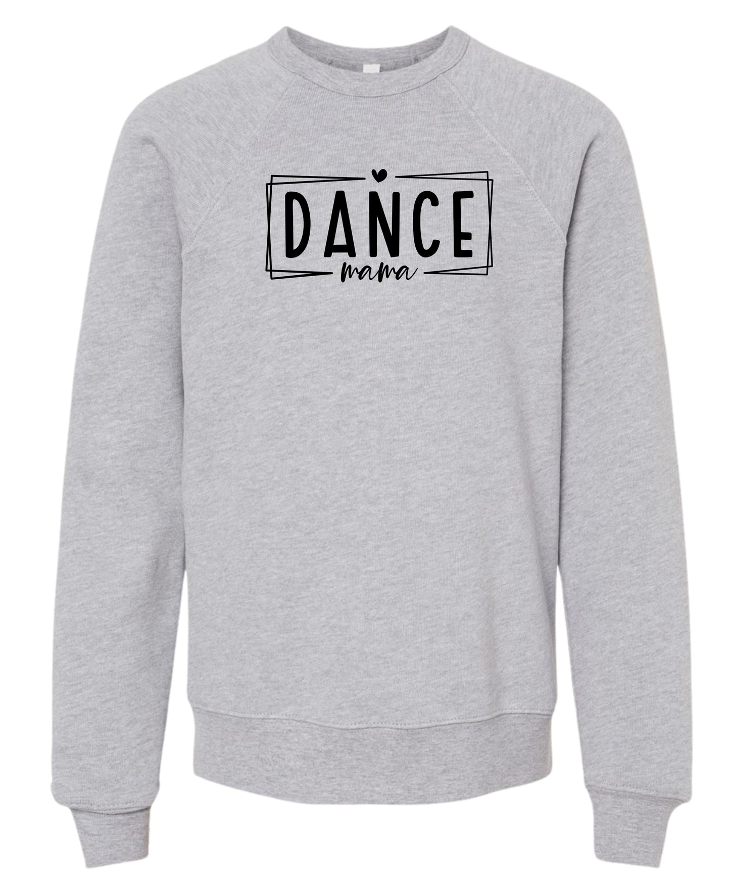 Dance Mom Crewneck