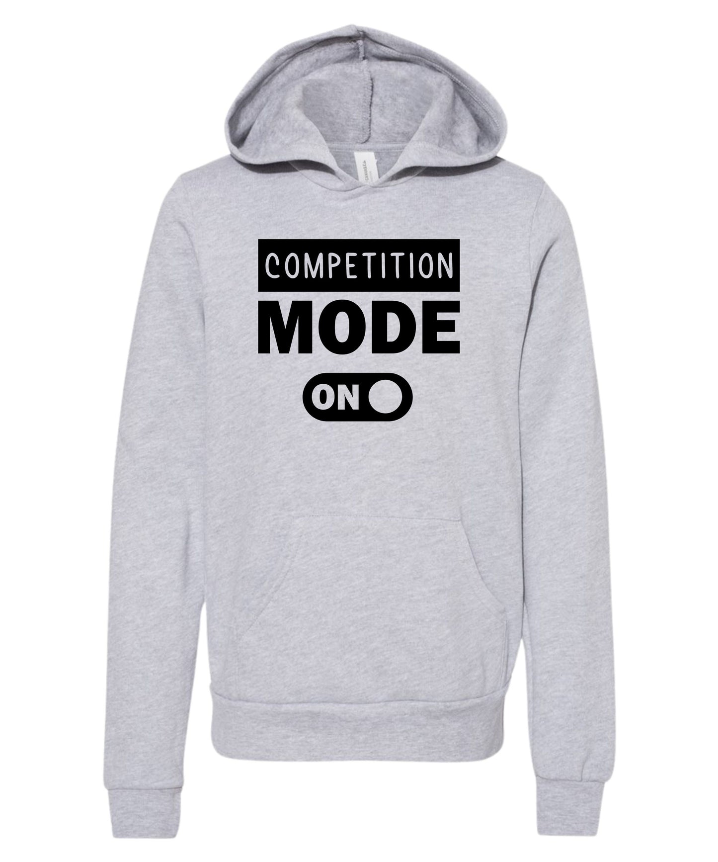 Competition Mode On Hoodie