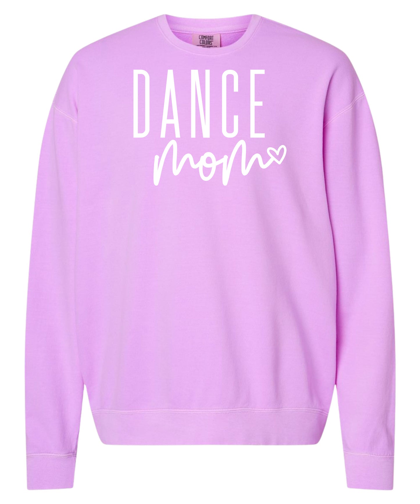 Dance Mom Comfort Colors Crewneck