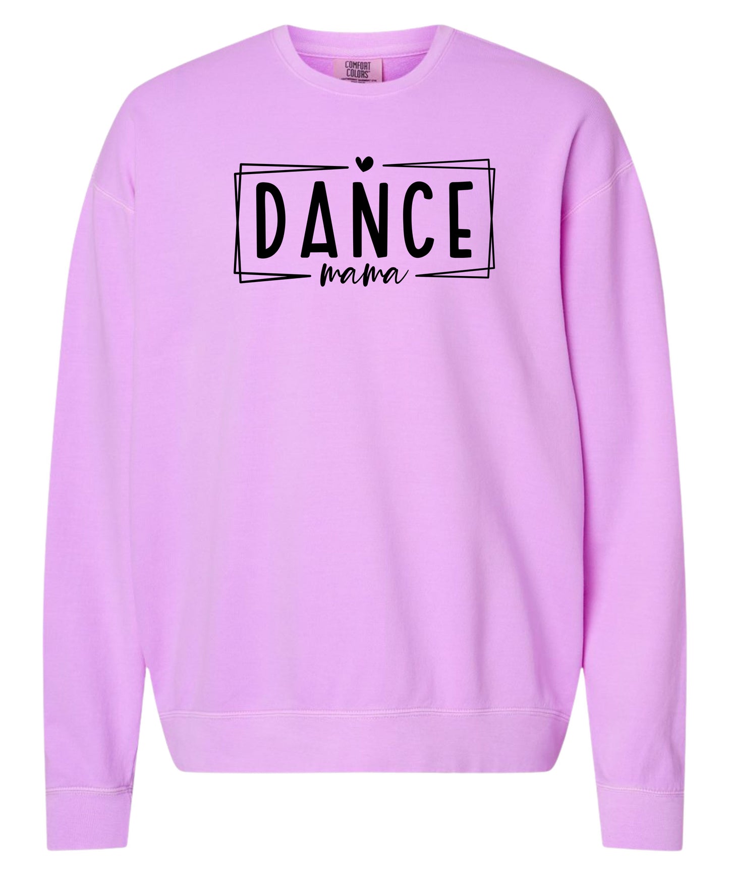 Dance Mom Comfort Colors Crewneck