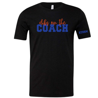 "Dibs on the Coach" T-Shirt